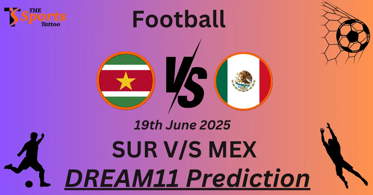 SUR vs MEX Dream11 Prediction