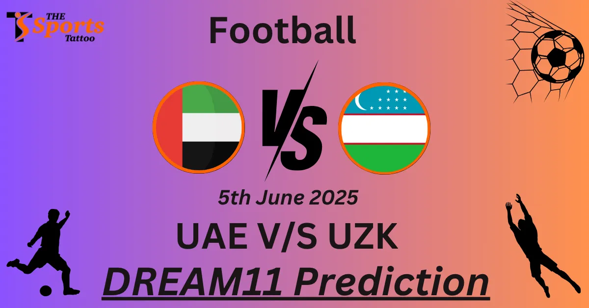 UAE vs UZK Dream11 Prediction