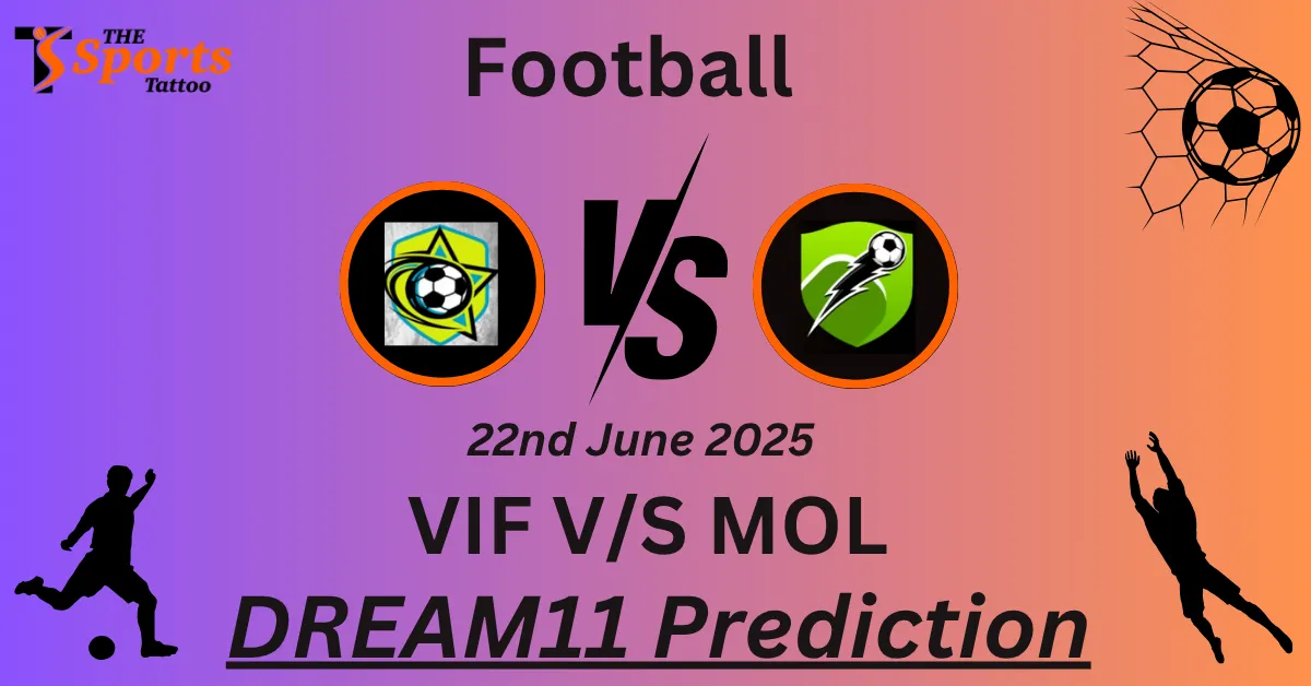 VIF vs MOL Dream11 Prediction