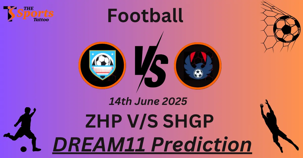 ZHP vs SHGP Dream11 Prediction