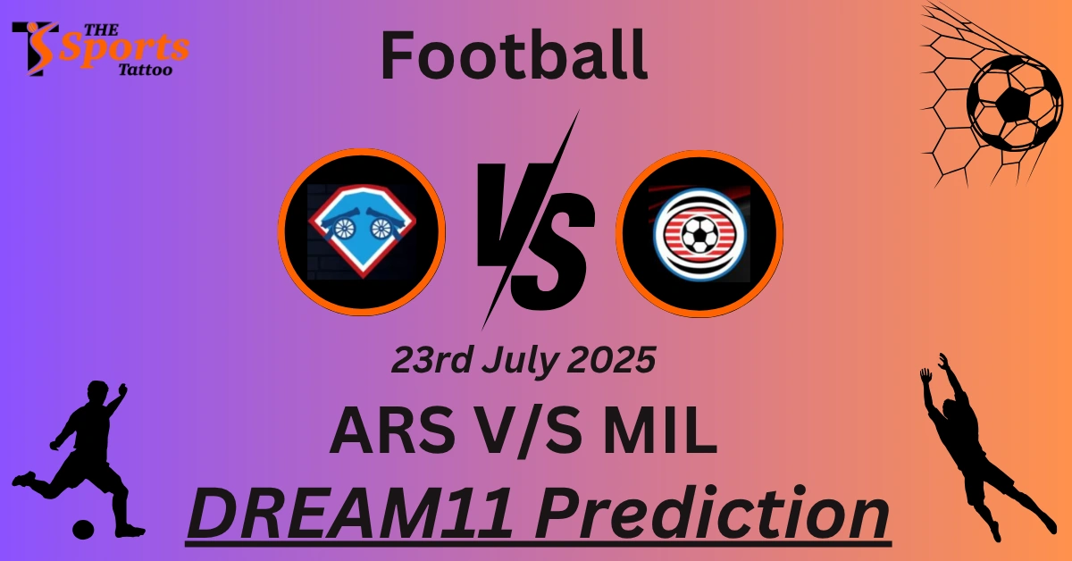 ARS vs MIL Dream11 Prediction