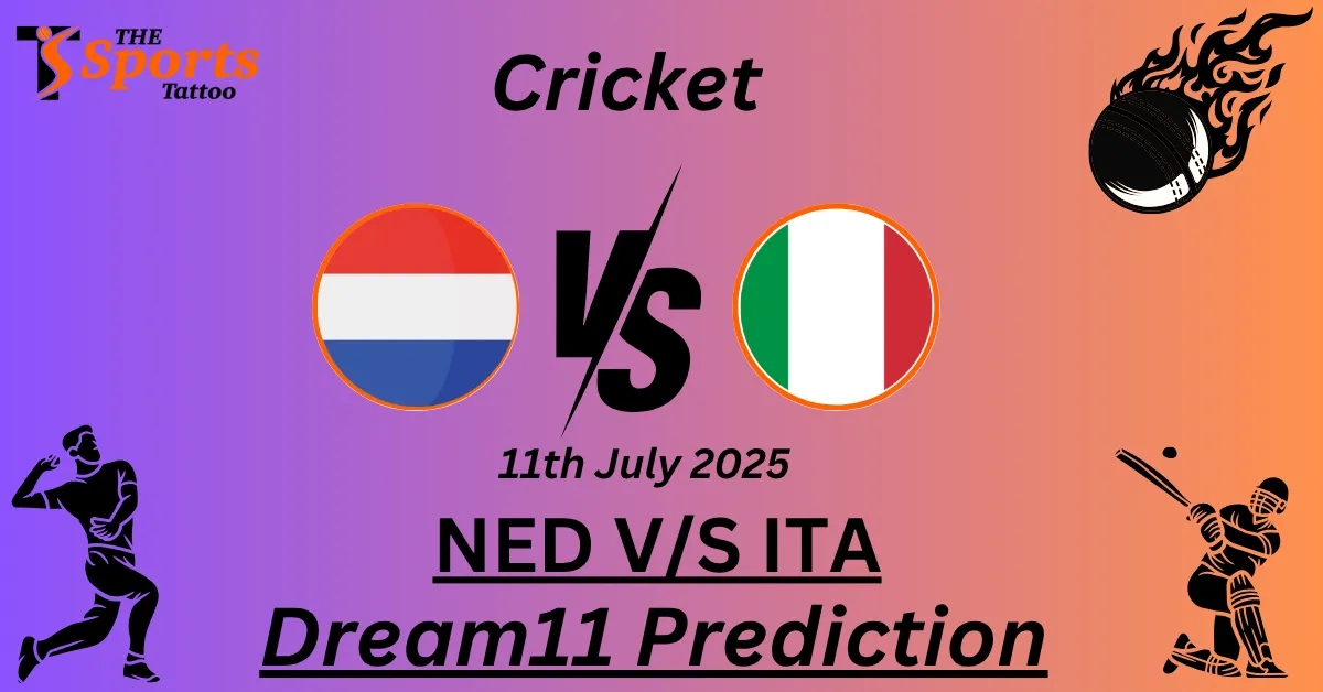 NED vs ITA Dream11 Prediction