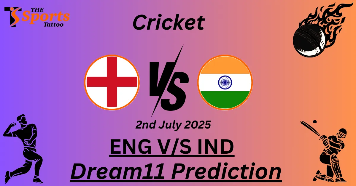 ENG vs IND Dream11 Prediction