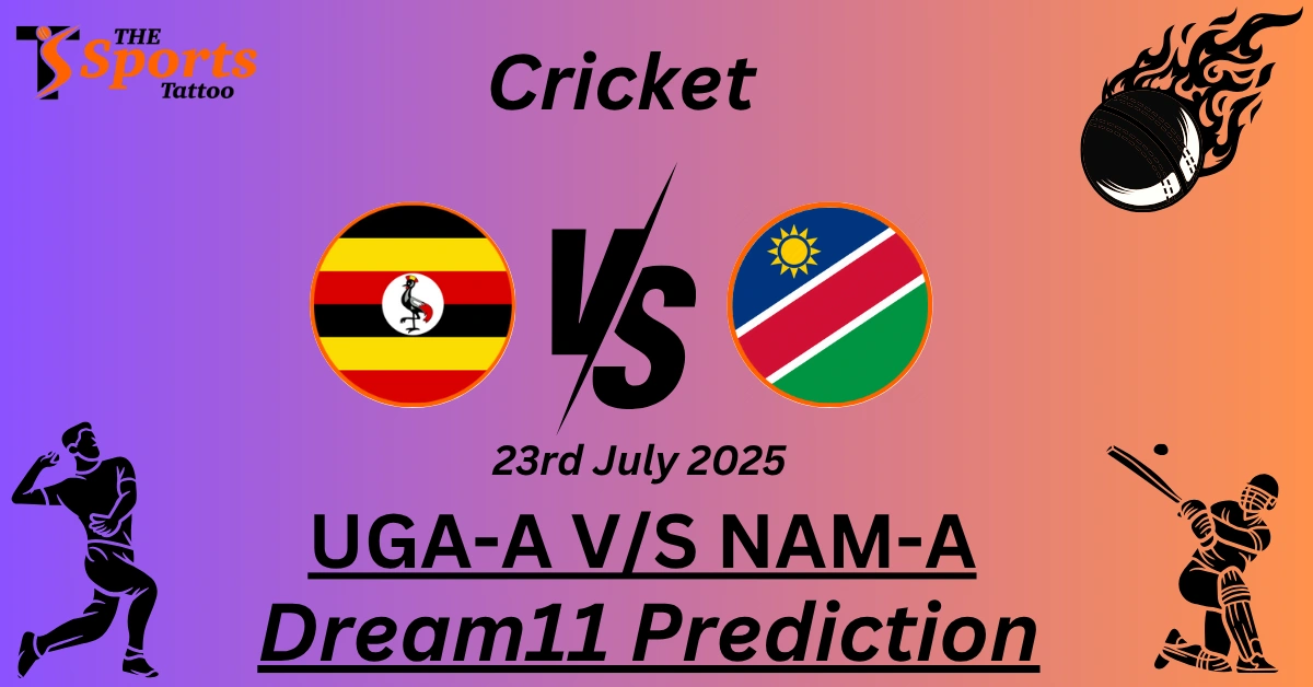 UGA-A vs NAM-A Dream11 Prediction