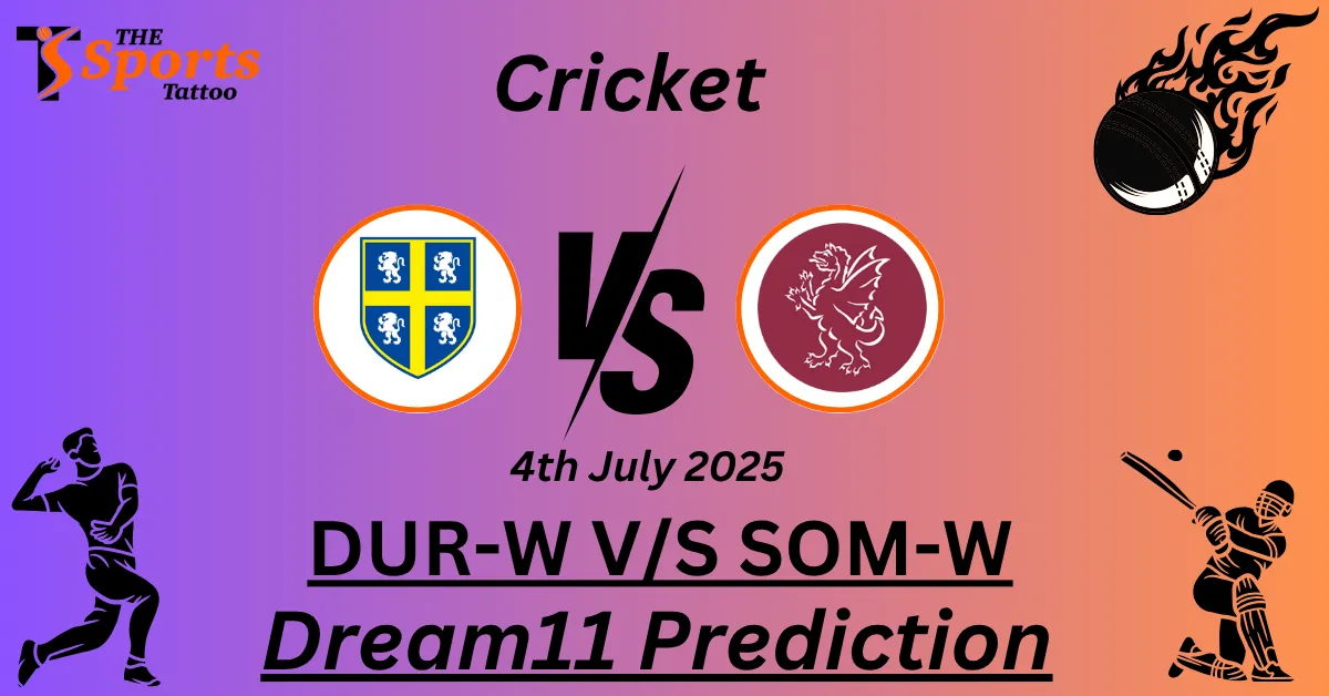 DUR-W vs SOM-W Dream11 Prediction