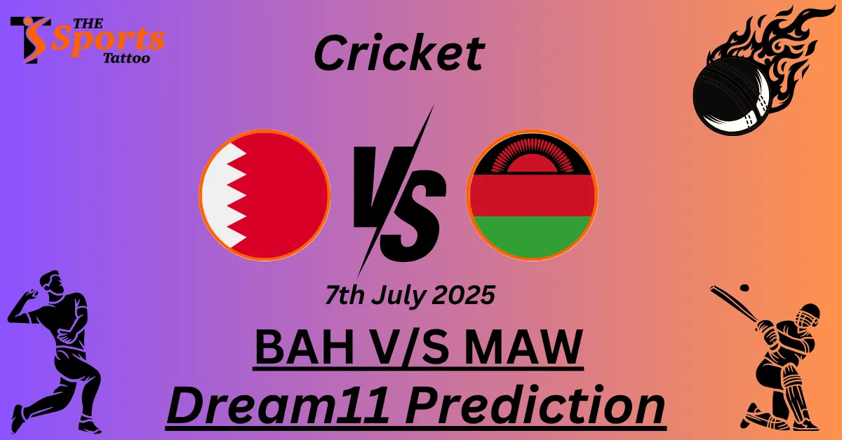 BAH vs MAW Dream11 Prediction