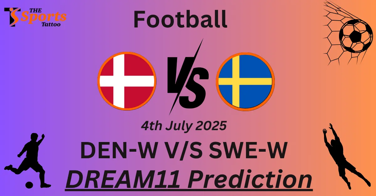 DEN-W vs SWE-W Dream11 Prediction