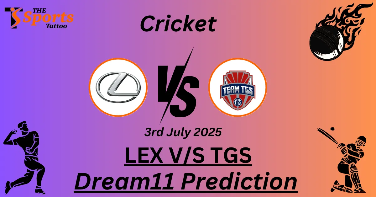 LEX vs TGS Dream11 Prediction