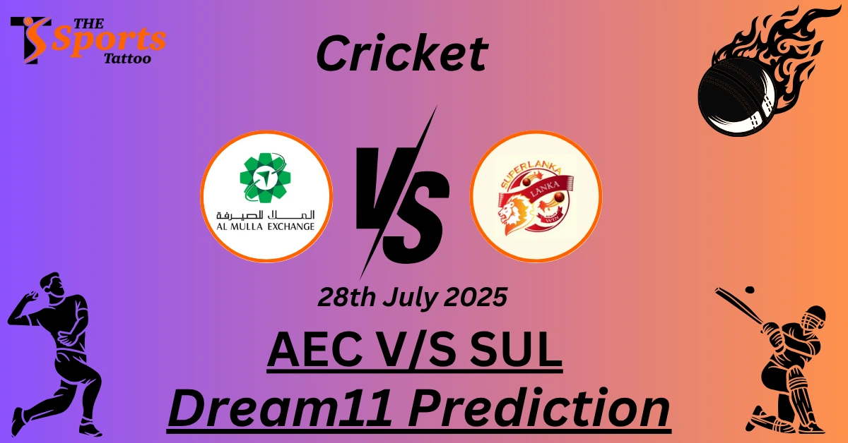 AEC vs SUL Dream11 Prediction