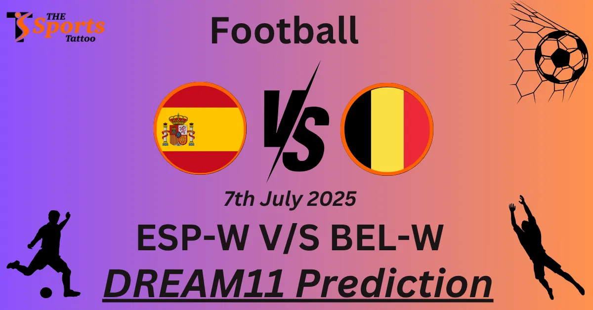 ESP-W vs BEL-W Dream11 Prediction