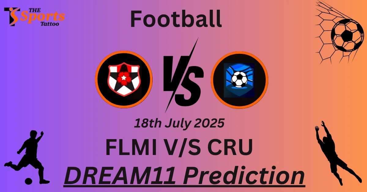FLMI vs CRU Dream11 Prediction