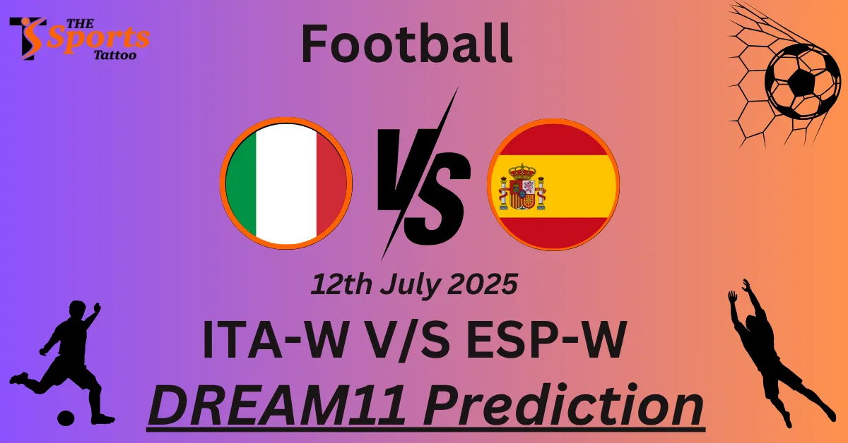 ITA-W vs ESP-W Dream11 Prediction