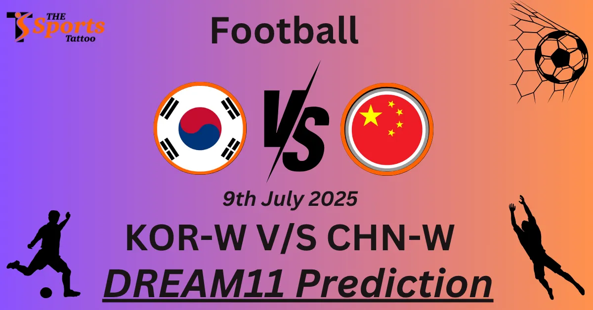 KOR-W vs CHN-W Dream11 Prediction