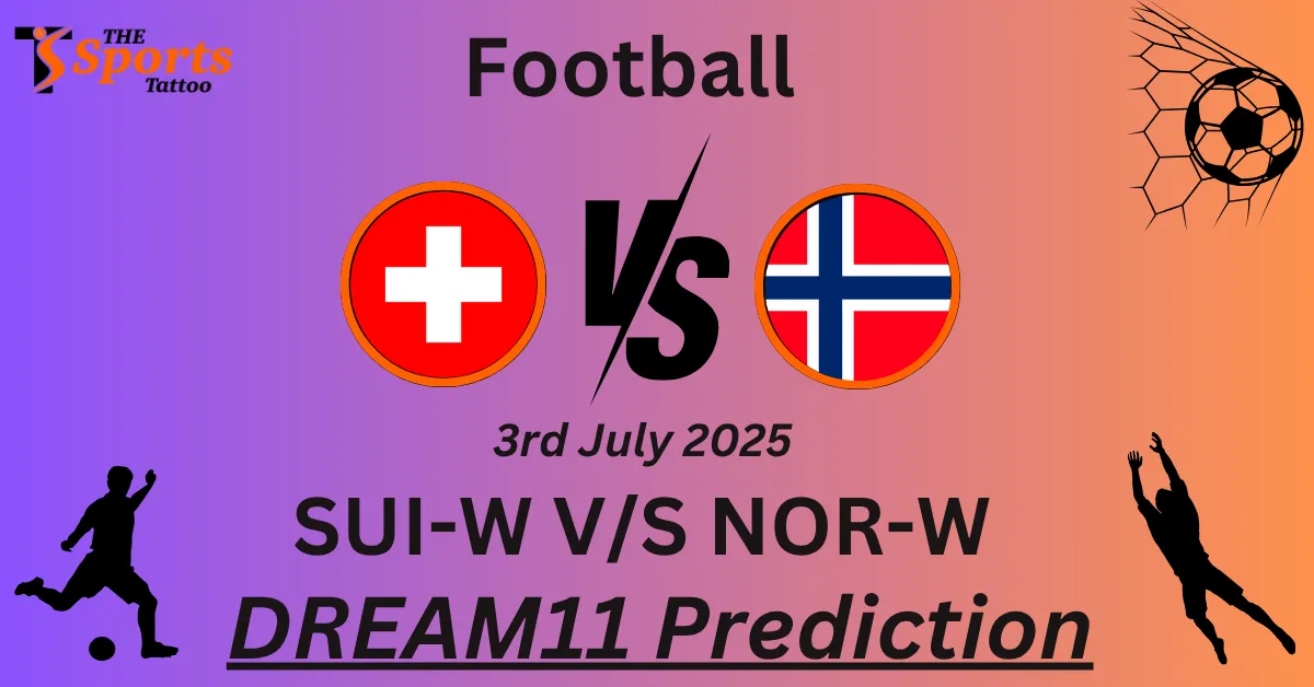 Homepage 16 SUI-W vs NOR-W Dream11 Prediction