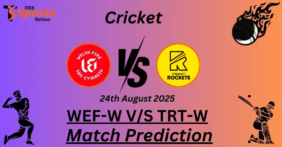 WEF-W vs TRT-W Match Prediction