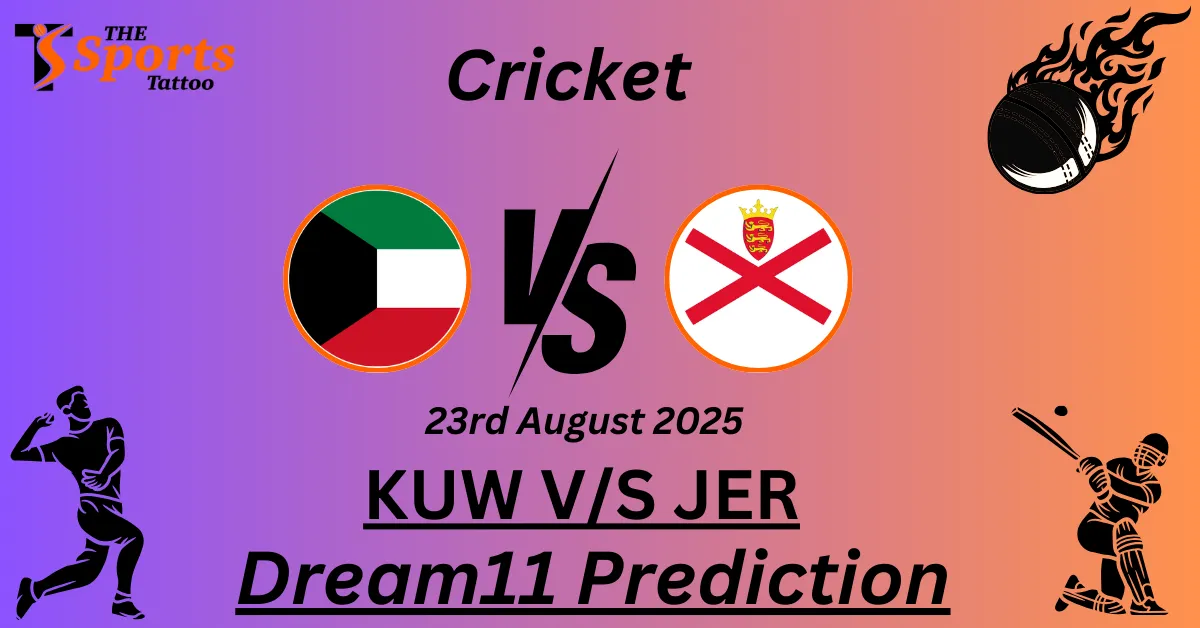 KUW vs JER Dream11 Prediction