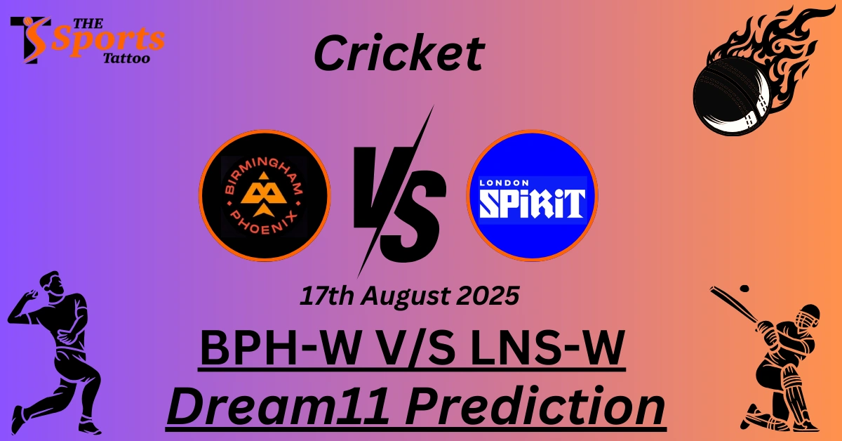BPH-W vs LNS-W Dream11 Prediction