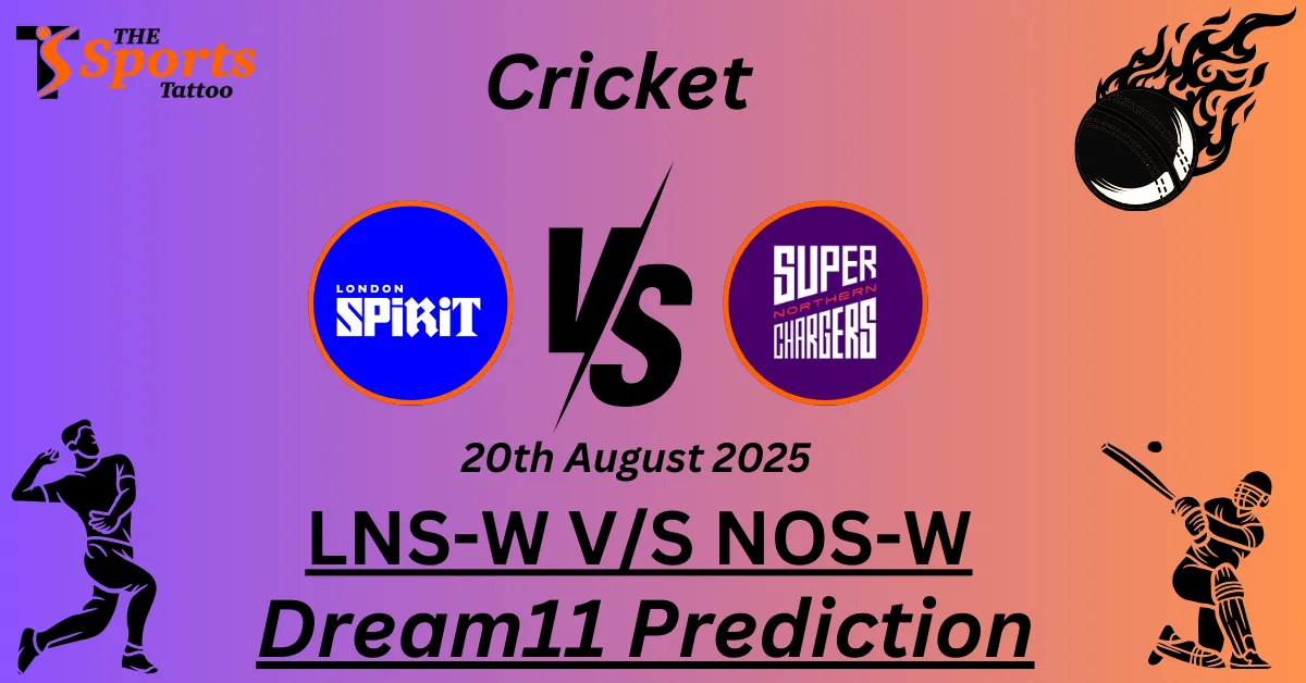 LNS-W vs NOS-W Dream11 Prediction