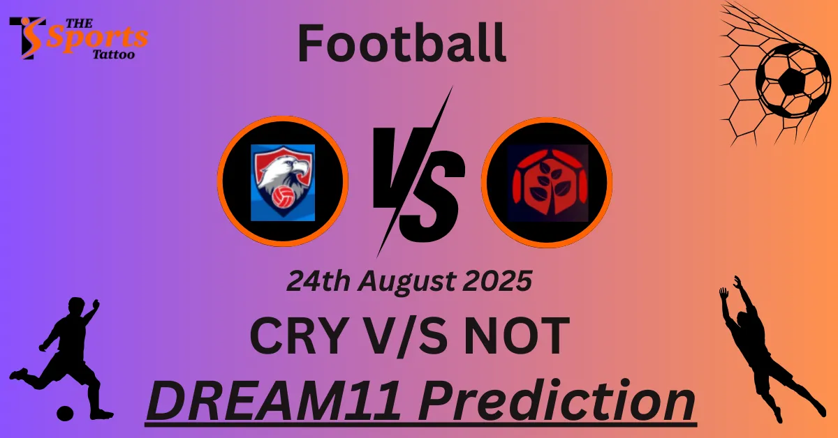 CRY vs NOT Match Prediction