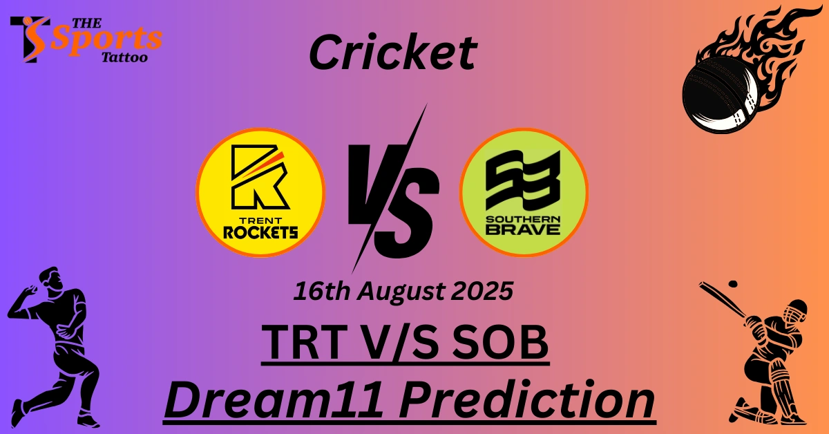TRT vs SOB Dream11 Prediction