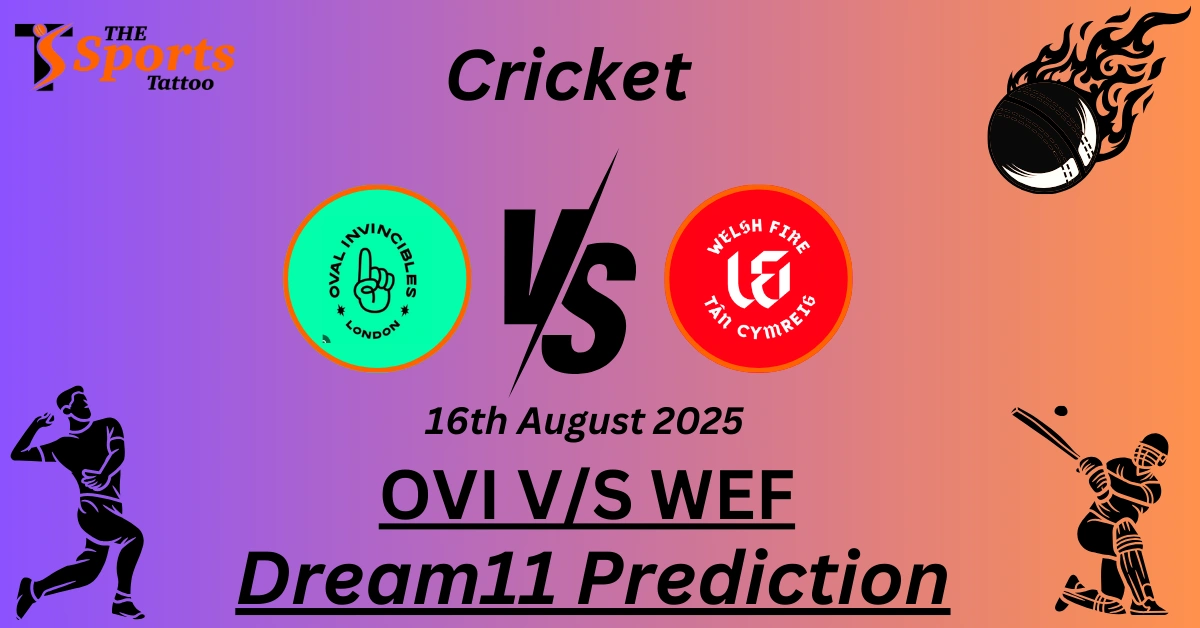 OVI vs WEF Dream11 Prediction