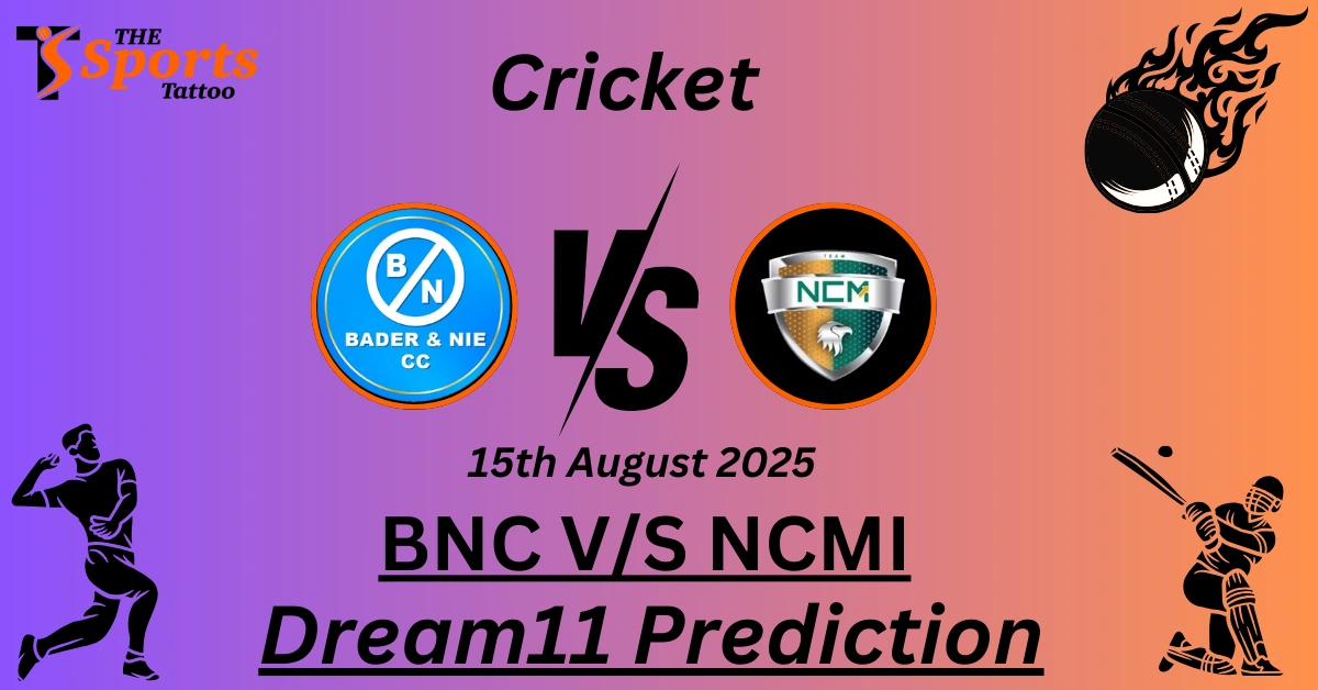 BNC vs NCMI Dream11 Prediction