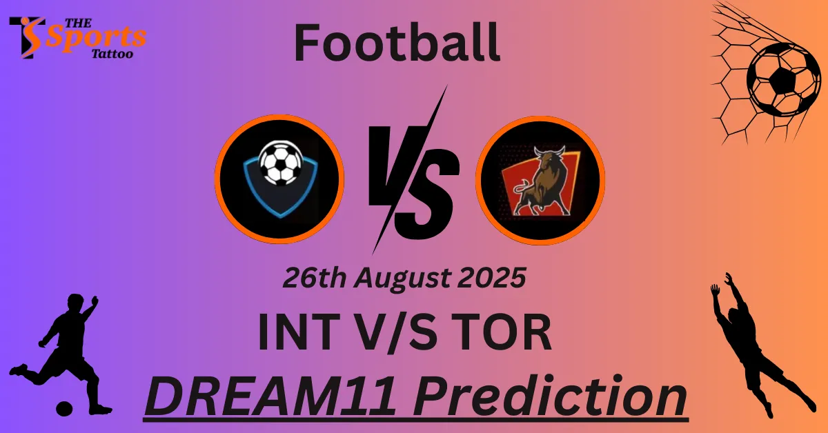 INT vs TOR Match Prediction