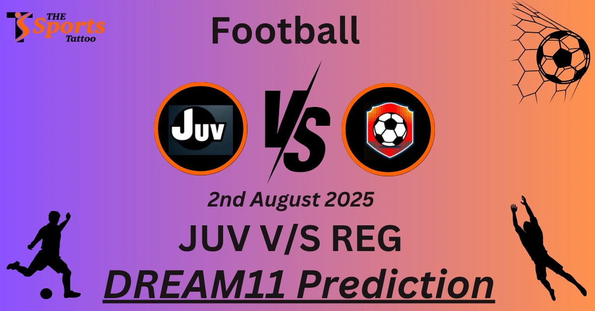 JUV vs REG Dream11 Prediction