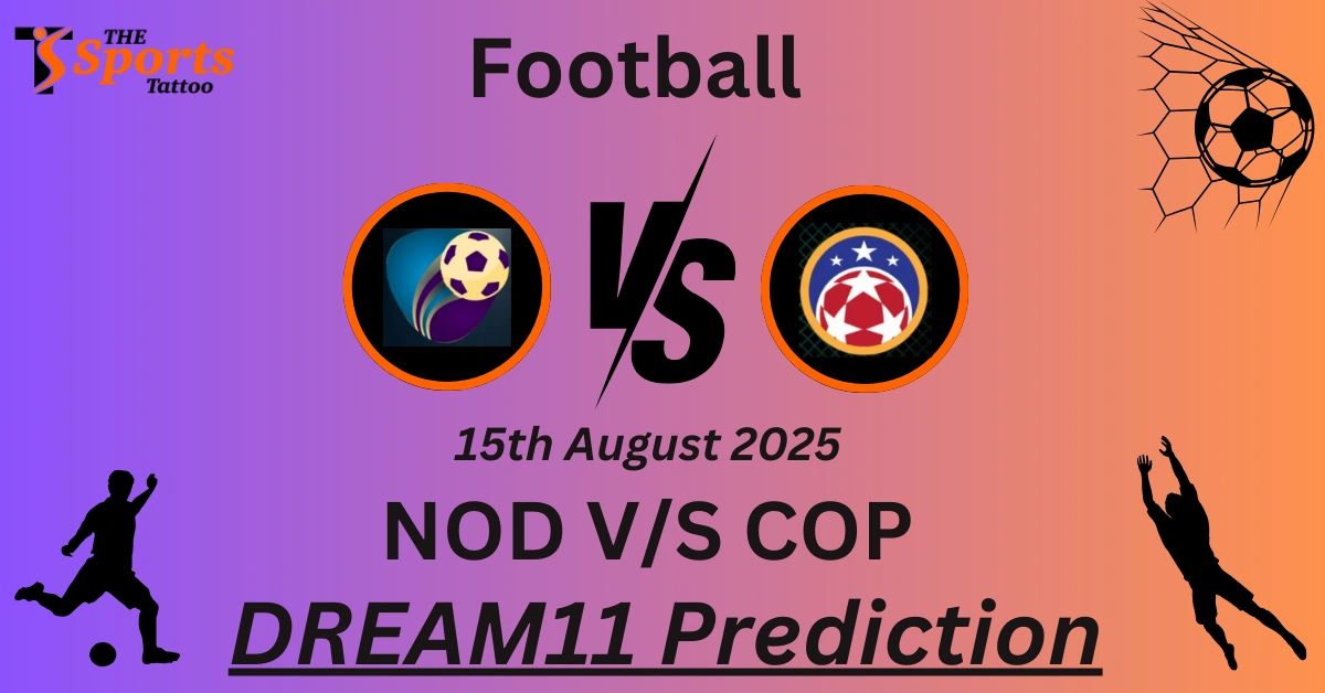 NOD vs COP Dream11 Prediction