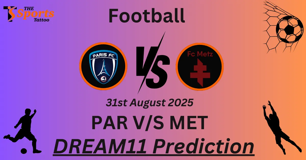 PAR vs MET Match Prediction