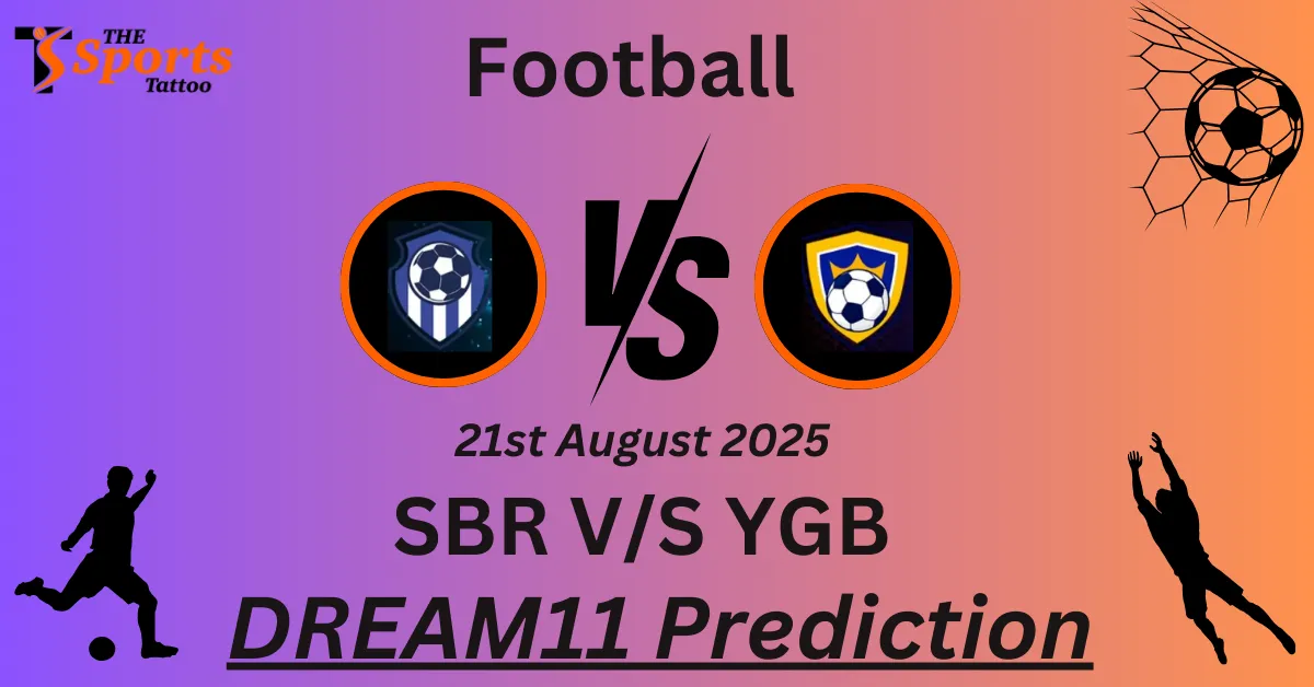 SBR vs YGB Dream11 Prediction
