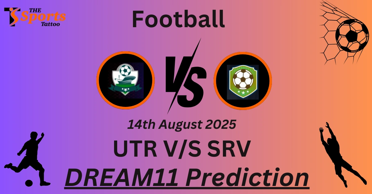 UTR vs SRV Dream11 Prediction