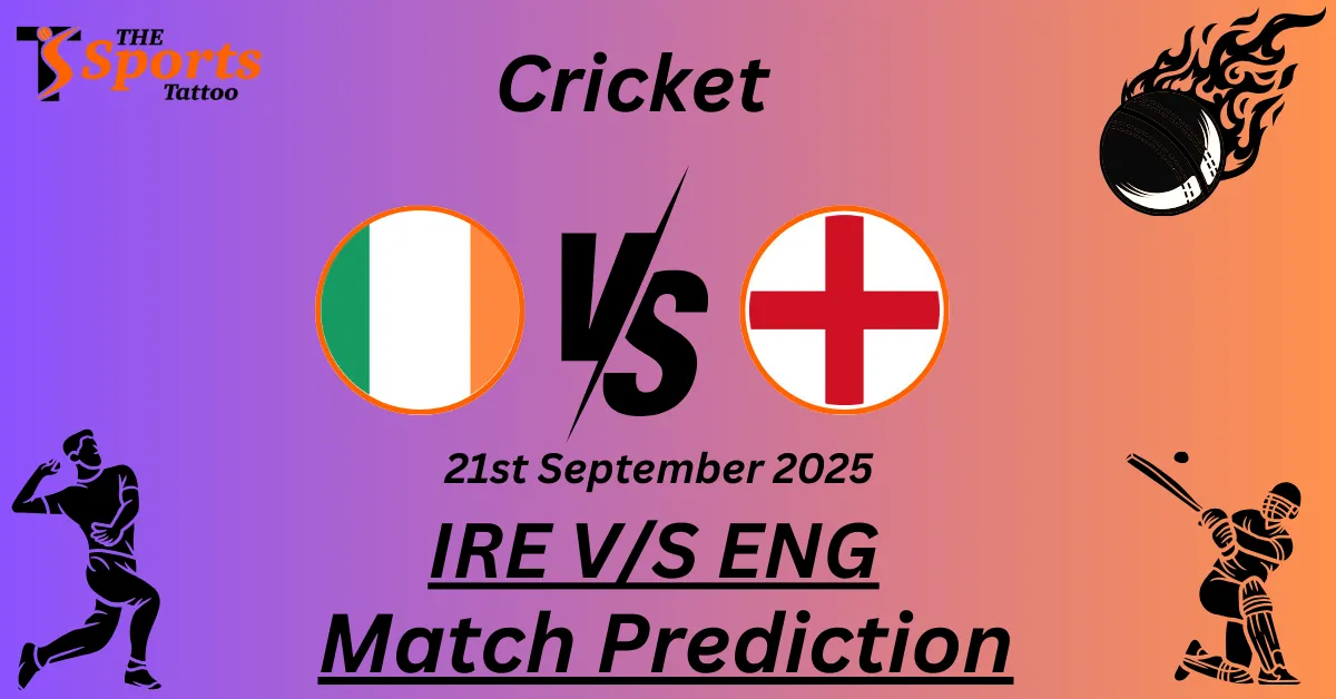 IRE vs ENG Match Prediction