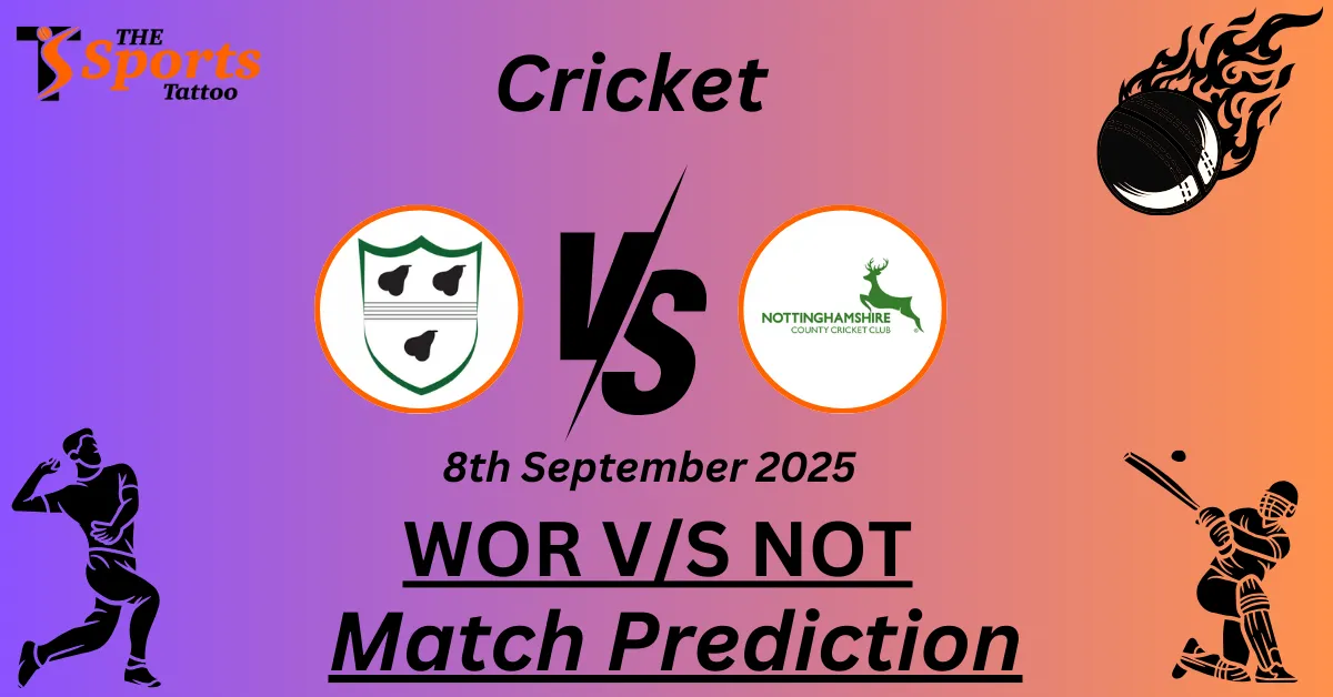 WOR vs NOT Match Prediction