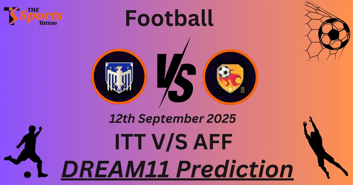 ITT vs AFF Match Prediction