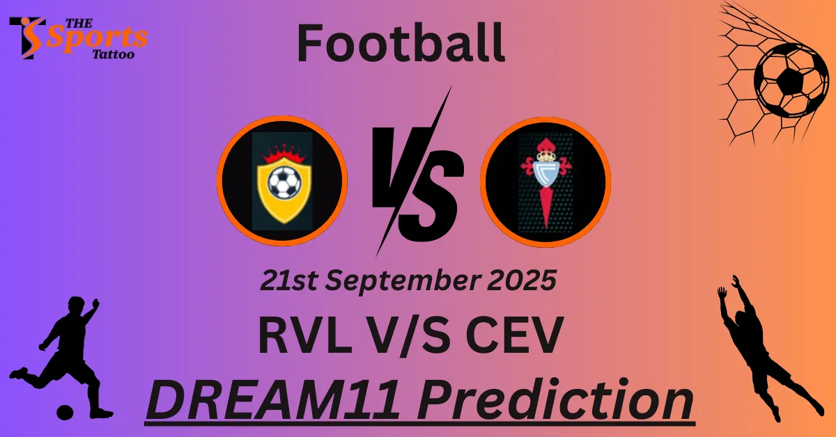 RVL vs CEV Match Prediction