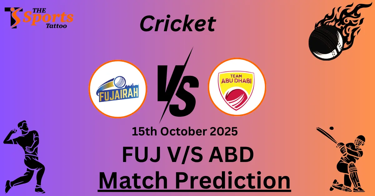 FUJ vs ABD Match Prediction