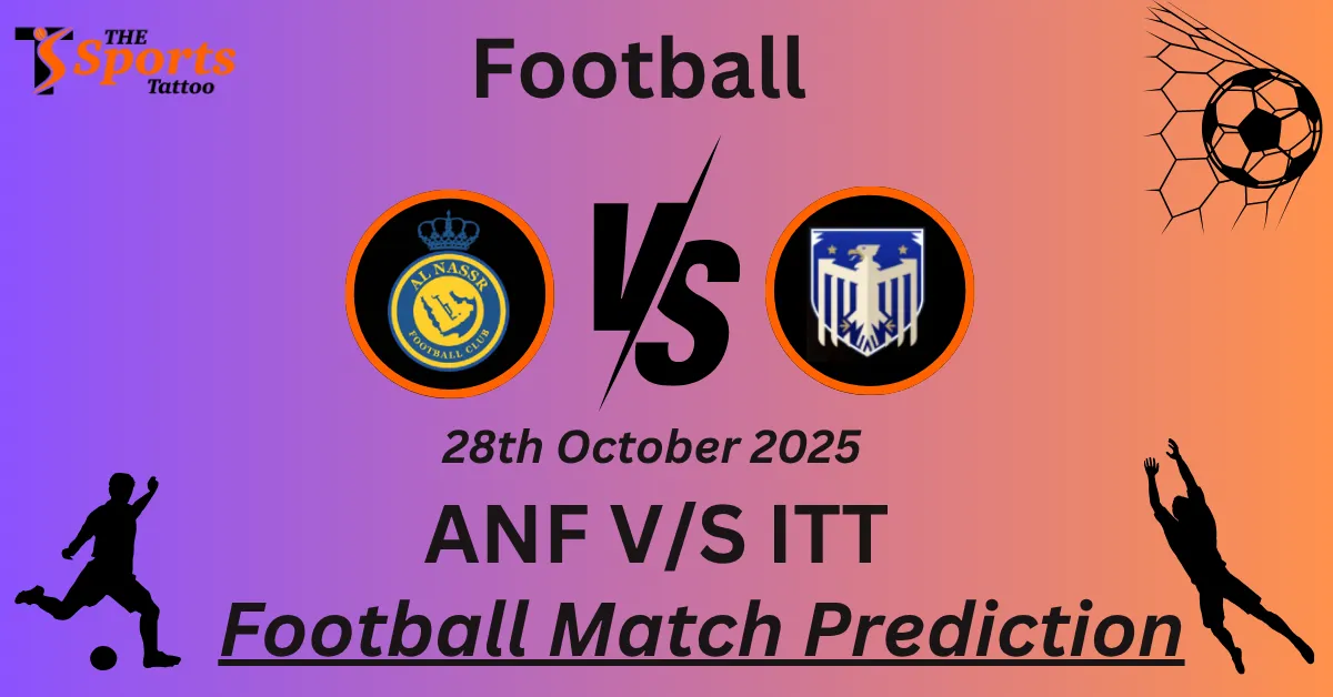 ANF vs ITT Match Prediction
