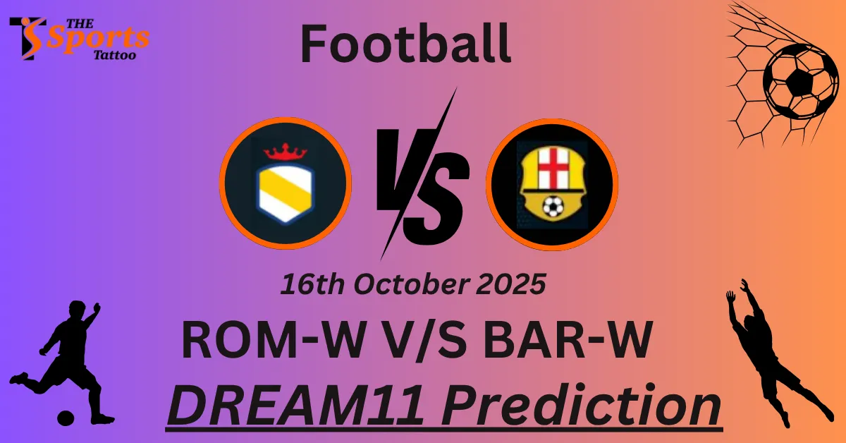 ROM-W vs BAR-W Match Prediction