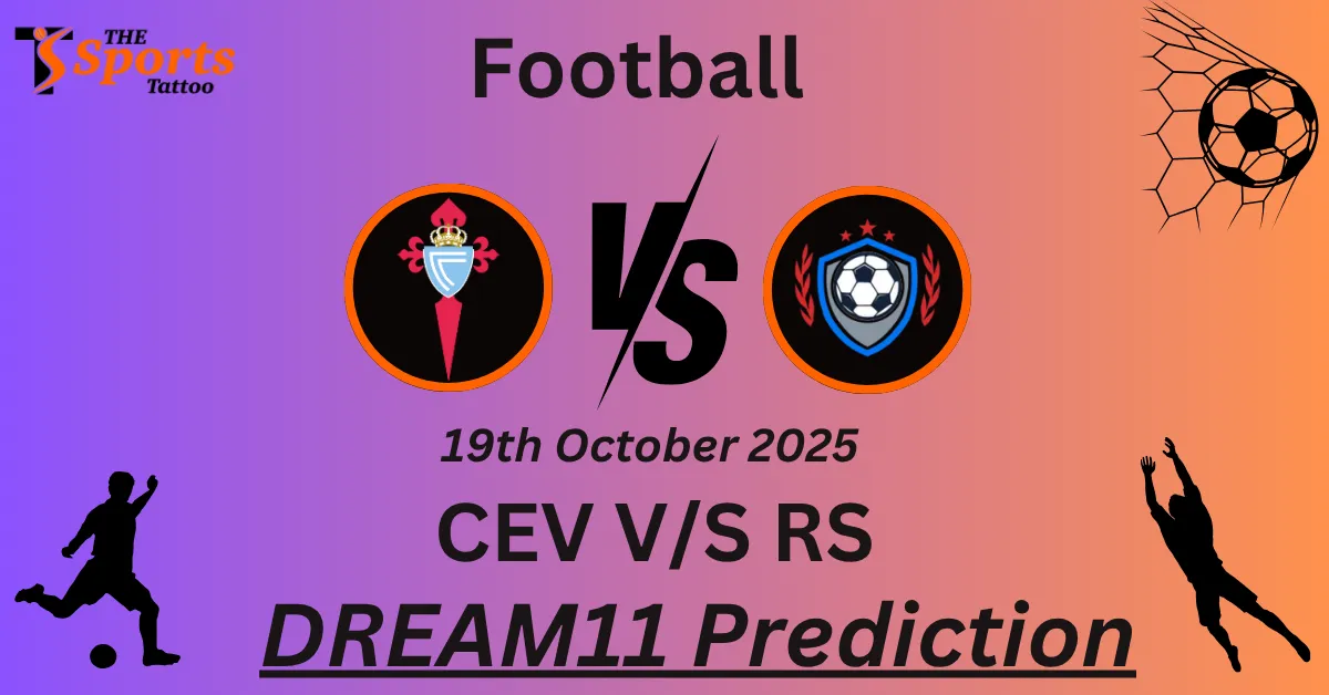 CEV vs RS Match Prediction