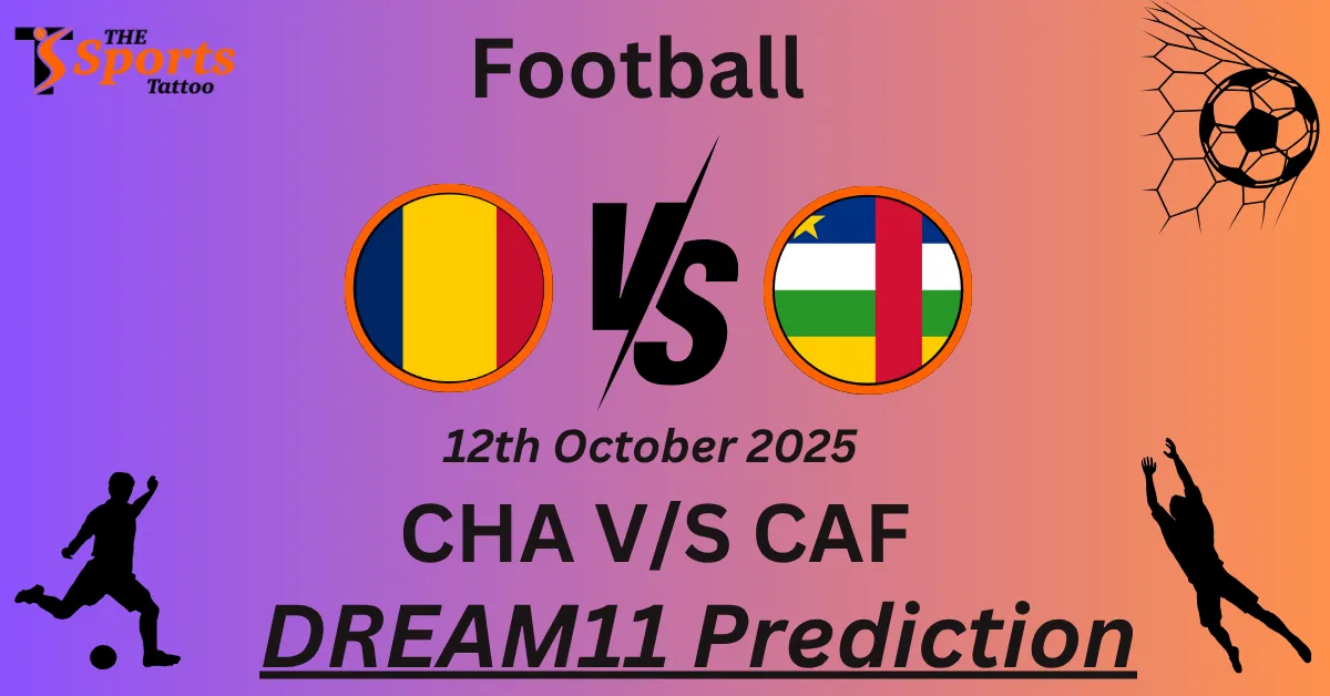 CHA vs CAF Match Prediction