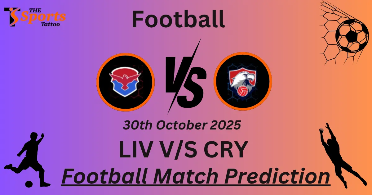 LIV vs CRY Match Prediction
