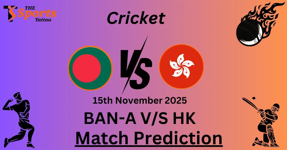 BAN-A vs HK Match Prediction