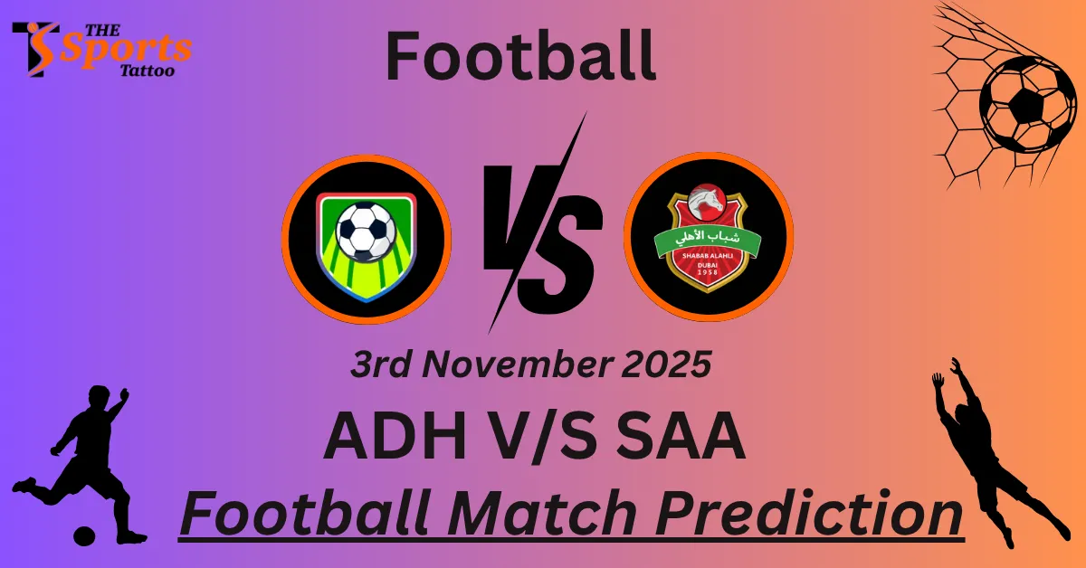 ADH vs SAA Match Prediction