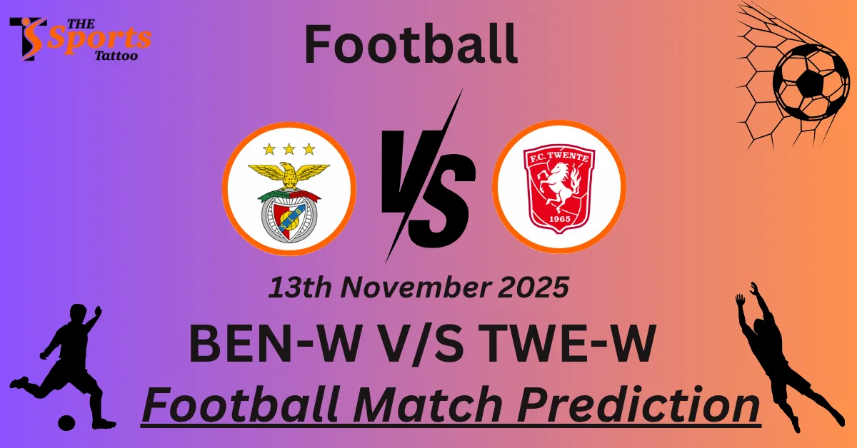 BEN-W vs TWE-W Match Prediction