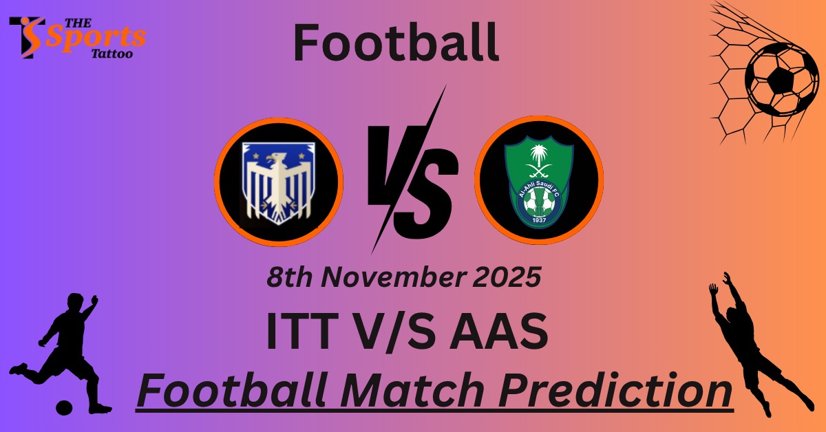 ITT vs AAS Match Prediction
